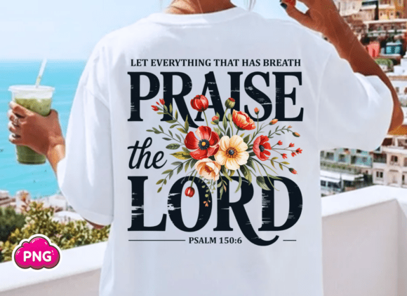 Download Christian Floral Praise the Lord Psalm - Premium Resources